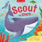 Sea Stories Scout the Shark Sea Stories Scout the Shark