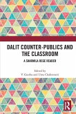 Dalit Counter-publics and the Classroom Dalit Counter-publics and the Classroom