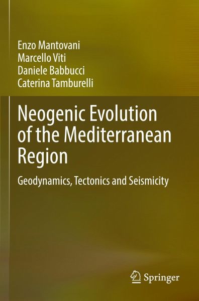 Neogenic Evolution of the Mediterranean Region Neogenic Evolution of the Mediterranean Region