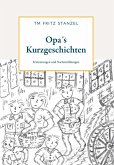 Opa´s Kurzgeschichten Opa´s Kurzgeschichten