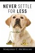 Never Settle For Less - Bild 1