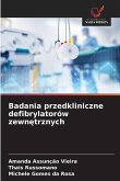 Badania przedkliniczne defibrylatorów zewn¿trznych