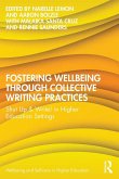 Fostering Wellbeing through Collective Writing Practices