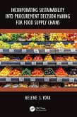 Incorporating Sustainability into Procurement Decision Making for Food Supply Chains