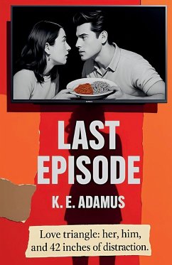 Last Episode - Adamus, K. E.