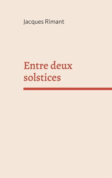 Entre deux solstices Entre deux solstices