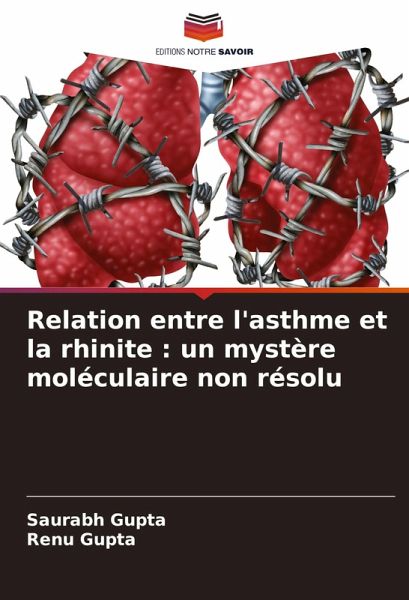 Relation entre l'asthme et la rhinite : un mystère moléculaire non résolu
