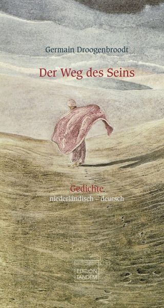 Der Weg des Seins Der Weg des Seins