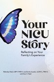 Your NICU Story Your NICU Story