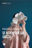 Se ritieni che sia giusto Se ritieni che sia giusto