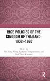 Rice Policies of the Kingdom of Thailand, 1932 - 1960