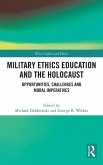 Military Ethics Education and the Holocaust