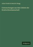 Untersuchungen aus dem Gebiete der Strafrechtswissenschaft Untersuchungen aus dem Gebiete der Strafrechtswissenschaft