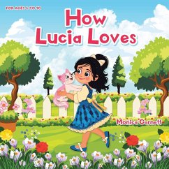 How Lucia Loves - Garnett, Monica