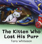 The Kitten Who Lost His Purr