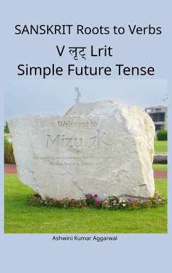 Cover Sanskrit Roots to Verbs V Lrit Simple Future Tense