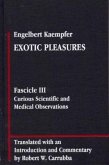 Engelbert Kaempfer: Exotic Pleasures Engelbert Kaempfer: Exotic Pleasures