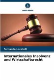 Internationales Insolvenz und Wirtschaftsrecht