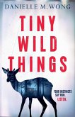 Tiny Wild Things Tiny Wild Things