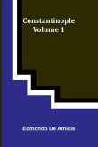 Constantinople Volume 1 Constantinople Volume 1