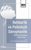 Rehberlik ve Psikolojik Danismanlik Alaninda Arastirmalar 1 Rehberlik ve Psikolojik Danismanlik Alaninda Arastirmalar 1