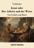 Jenni oder Der Atheist und der Weise Jenni oder Der Atheist und der Weise