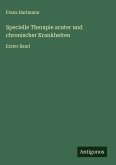 Specielle Therapie acuter und chronischer Krankheiten