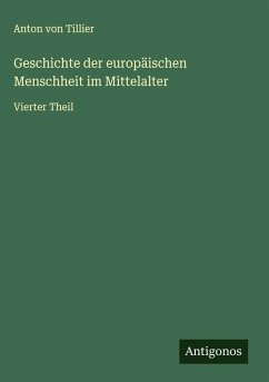 Cover Geschichte der europäischen Menschheit im Mittelalter