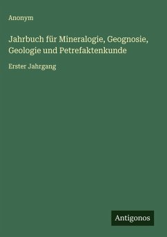 Cover Jahrbuch für Mineralogie, Geognosie, Geologie und Petrefaktenkunde