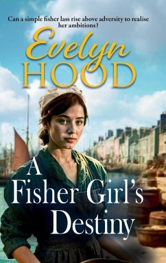 A Fisher Girl's Destiny - Hood, Evelyn