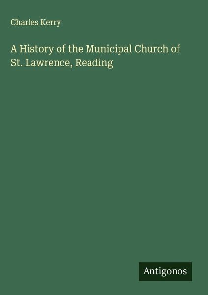 A History of the Municipal Church of St. Lawrence, Reading