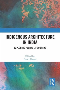 Indigenous Architecture in India - Bharat, Gauri