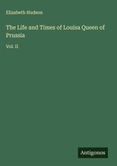Cover The Life and Times of Louisa Queen of Prussia