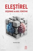 Elestirel Düsünme ve Akil Yürütme
