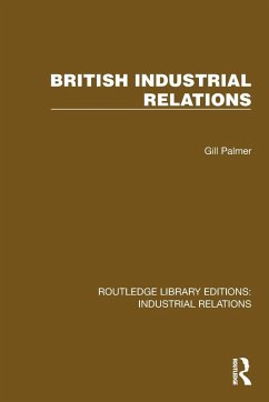 British Industrial Relations - Palmer, Gill