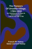 The pioneers of Unadilla village, 1784-1840 The pioneers of Unadilla village, 1784-1840