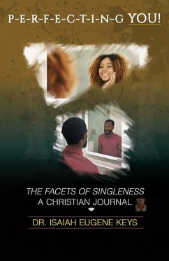 Cover Perfecting You, the Facets of Singleness Christian Journal