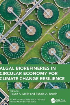 Algal Biorefineries in Circular Economy for Climate Change Resilience