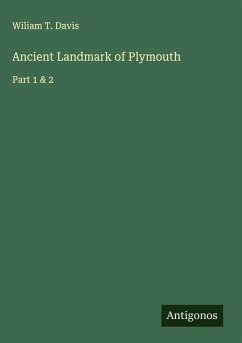 Ancient Landmark of Plymouth - Davis, Wiliam T.