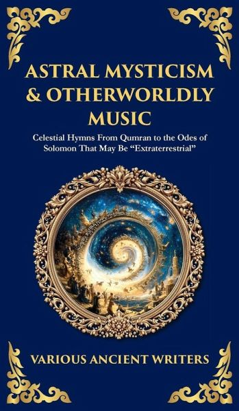 Astral Mysticism & Otherworldly Music Astral Mysticism & Otherworldly Music