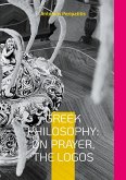 Greek Philosophy: On Prayer, the Logos
