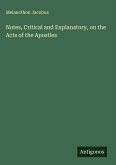 Notes, Critical and Explanatory, on the Acts of the Apostles