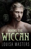 Wooing the Wiccan Wooing the Wiccan