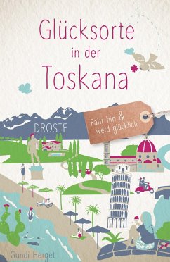 Cover Glücksorte in der Toskana