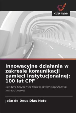 Cover Innowacyjne dzialania w zakresie komunikacji pamięci instytucjonalnej