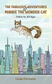 The Fabulous Adventures of Minnie the Wonder Cat