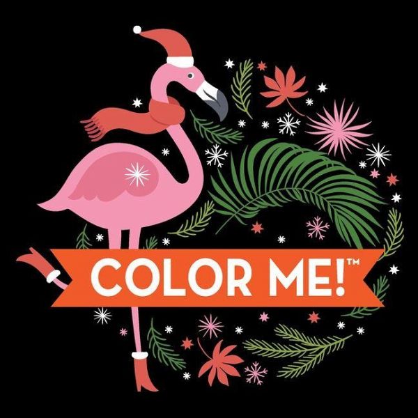 Color Me! Christmas (Flamingo Cover) - Keepsake Coloring Books Compact Edition: Festive Holiday & Winter Designs with Quotes 7x7 Inches Stocking Stuffer, Coloring Book for Adults & All Ages