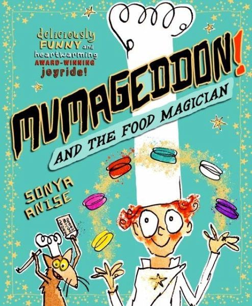 MUMAGEDDON! And the Food Magician
