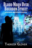 Blood Moon Over Bourbon Street (eBook, ePUB)