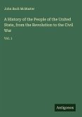 A History of the People of the United State, from the Revolution to the Civil War